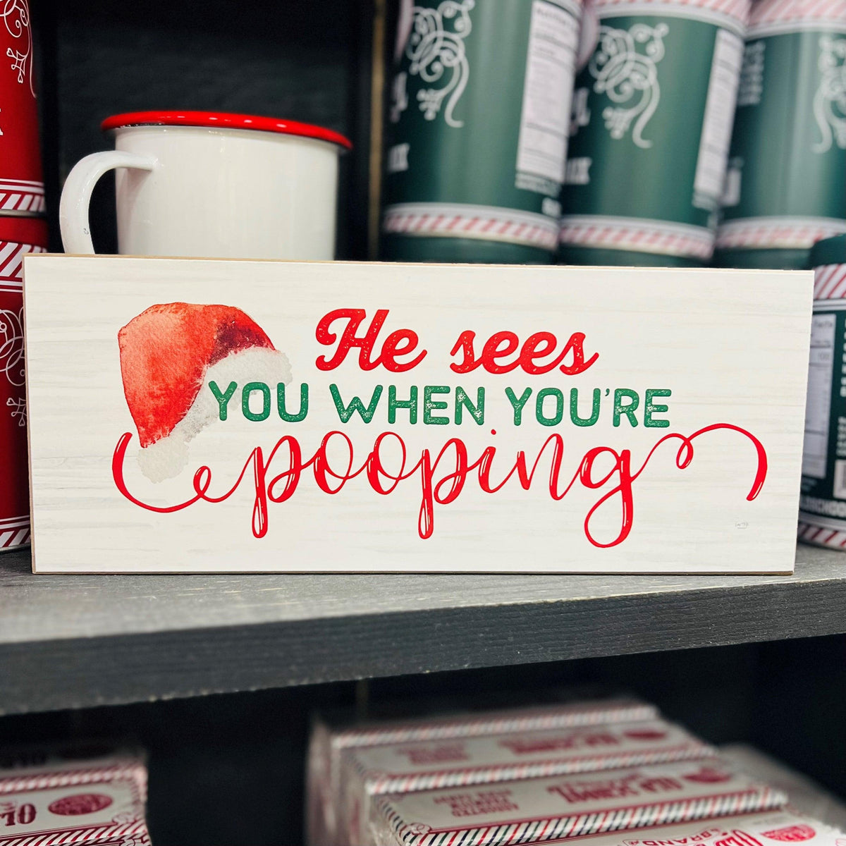 He Sees You Sign - MaisonBeach
