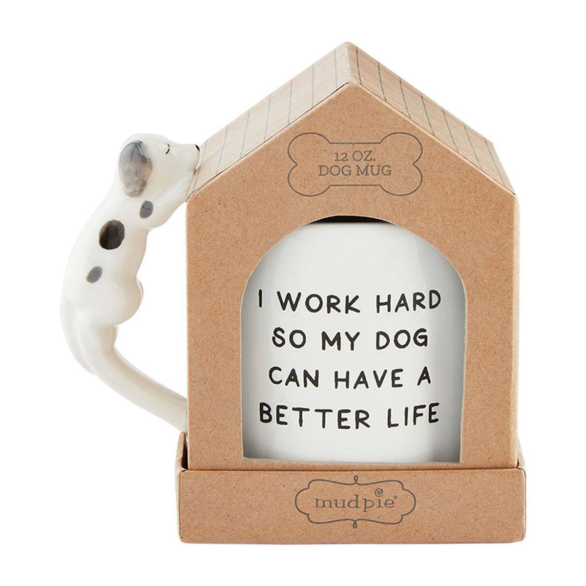 12oz. Dog Work Hard Mug - MaisonBeach